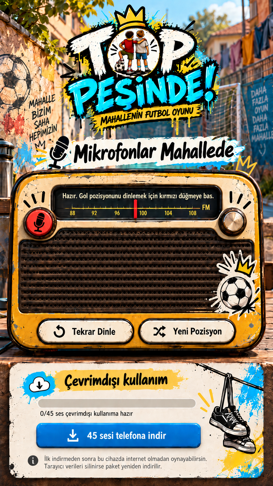 Top Peşinde Mikrofonlar Mahallede mahalle radyosu ekranı